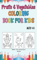 Fruits and Vegetables Coloring Book for Kids Ages 4-8