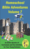Homeschool Bible Adventures Volume 7