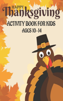 Happy Thanksgiving Activity Book for Kids Ages 10-14