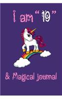 Unicorn Journal I am 19 & Magical!