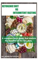 Ketogenic Diet Vs Intermitent Fasting