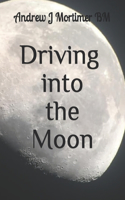 Driving Into The Moon