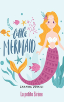 La petite Sirène: The Little Mermaid