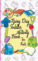 Rainy Day Toddler Activity Book For Kids