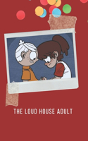 The Loud House Adult