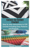 Corner-to-Corner Crochet