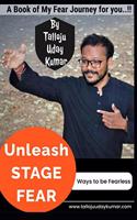 Unleash Stage Fear