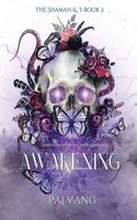 Awakening