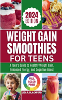 Weight Gain Smoothies for Teens [ Full Color Print ]