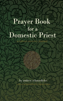 Prayer book for a Domestic Priest