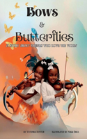 Bows & Butterflies