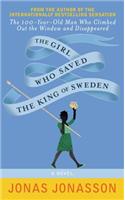 The Girl Who Saved the King of Sweden