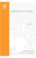 Axiomatic Set Theory: (21 Studies in Logic and the Foundations of Mathematics)