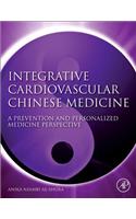 Integrative Cardiovascular Chinese Medicine: A Prevention and Personalized Medicine Perspective