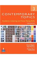 Contemporary Topics 3: Academic Listening and Note-Taking Skills