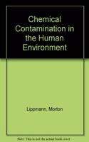 Chemical Contamination in the Human Environment