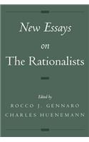 New Essays on the Rationalists