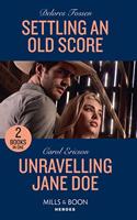 Settling An Old Score / Unraveling Jane Doe: Settling an Old Score / Unraveling Jane DOE (Holding the Line)