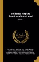Biblioteca Hispano Americana Setentrional; Volume 2