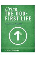 Living the God-First Life