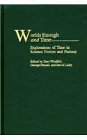 Worlds Enough and Time