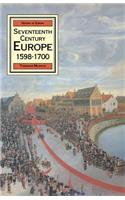 Seventeenth Century Europe: State, Conflict and the Social Order in Europe 1598-1700