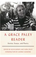 Grace Paley Reader: Stories, Essays, and Poetry