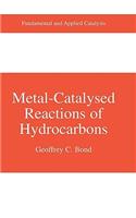 Metal-Catalysed Reactions of Hydrocarbons