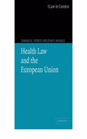 Health Law and the European Union