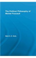 Political Philosophy of Michel Foucault