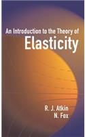 An Introduction to the Theory of Elasticity