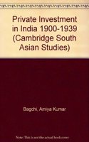 Private Investment in India 1900-1939