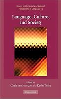 Language, Culture, and Society