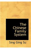The Chinese Family System