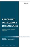 Reformed Orthodoxy in Scotland