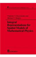 Integral Representations For Spatial Models of Mathematical Physics