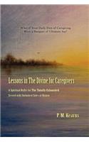 Lessons in The Divine for Caregivers