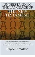 Understanding the Language of the New Testament