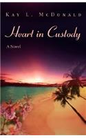 Heart in Custody