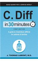 C. Diff in 30 Minutes