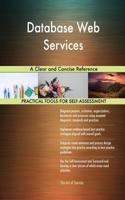 Database Web Services A Clear and Concise Reference