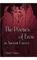 Poetics of Eros in Ancient Greece