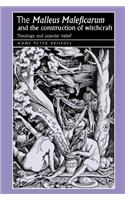 The ‘Malleus Maleficarum‘ and the Construction of Witchcraft