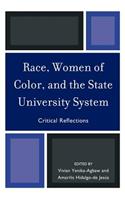 Race, Women of Color, and the State University System