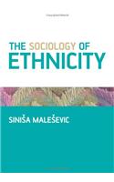 The Sociology of Ethnicity