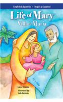 Life of Mary/Vida del María