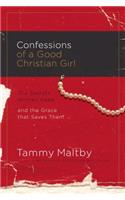 Confessions of a Good Christian Girl
