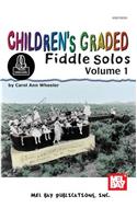 Children's Graded Fiddle Solos Volume 1