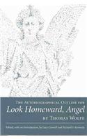 The Autobiographical Outline for Look Homeward, Angel