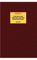 The Decline and Fall of the Roman Empire (vol. 7)